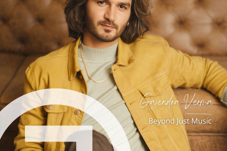 Gajendra Verma talks about fame, vulnerability, and redefining masculinity.